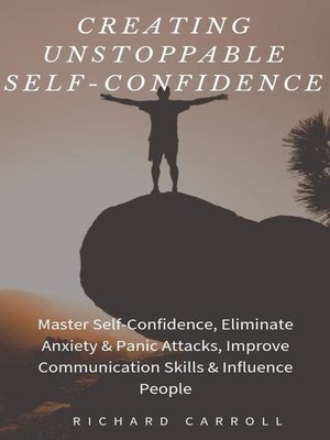 cover image of Creating Unstoppable Self-Confidence